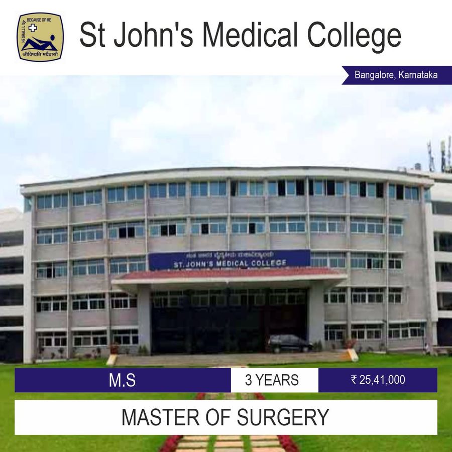 Master of Surgery [MS] at St John's Medical College, Bangalore, Bengaluru/Bangalore
